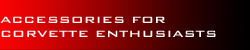 Accessories for Corvette enthusiasts